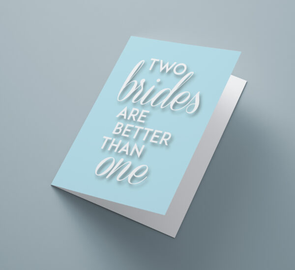 Two Brides Are Better Than One